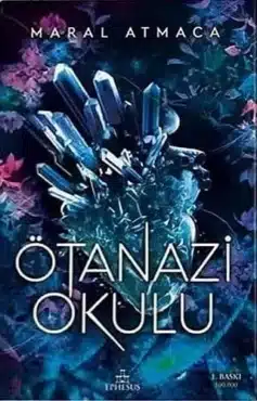 Ötanazi Okulu 1